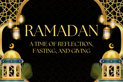 RAMADAN MONTH: A TIME OF REFLECTION, FASTING, AND GIVING