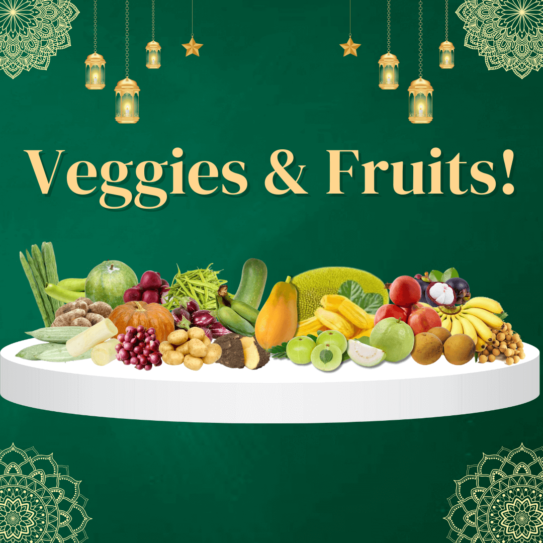 Ramadan Vegetables & Fruits